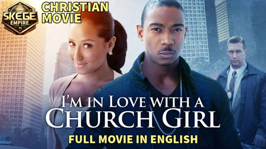 I’m In Love with a Church Girl (2013) – Full Movie | Ja Rule & Adrienne Bailon Faith Drama